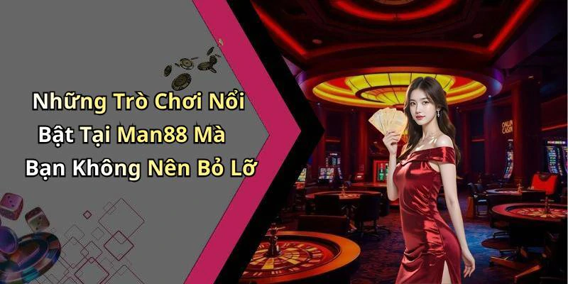 man88-kham-pha-the-gioi-giai-tri-truc-tuyen-dinh-cao-257